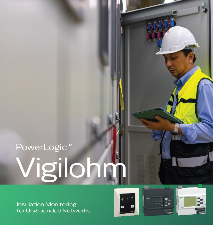 Schneider Electric 施耐德电气绝缘监测和漏电检测Insulation monitoring and earth leakage detection （19+25+26）